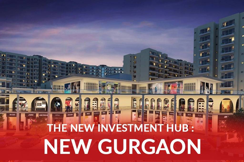 The New Investment Hub : New Gurgaon