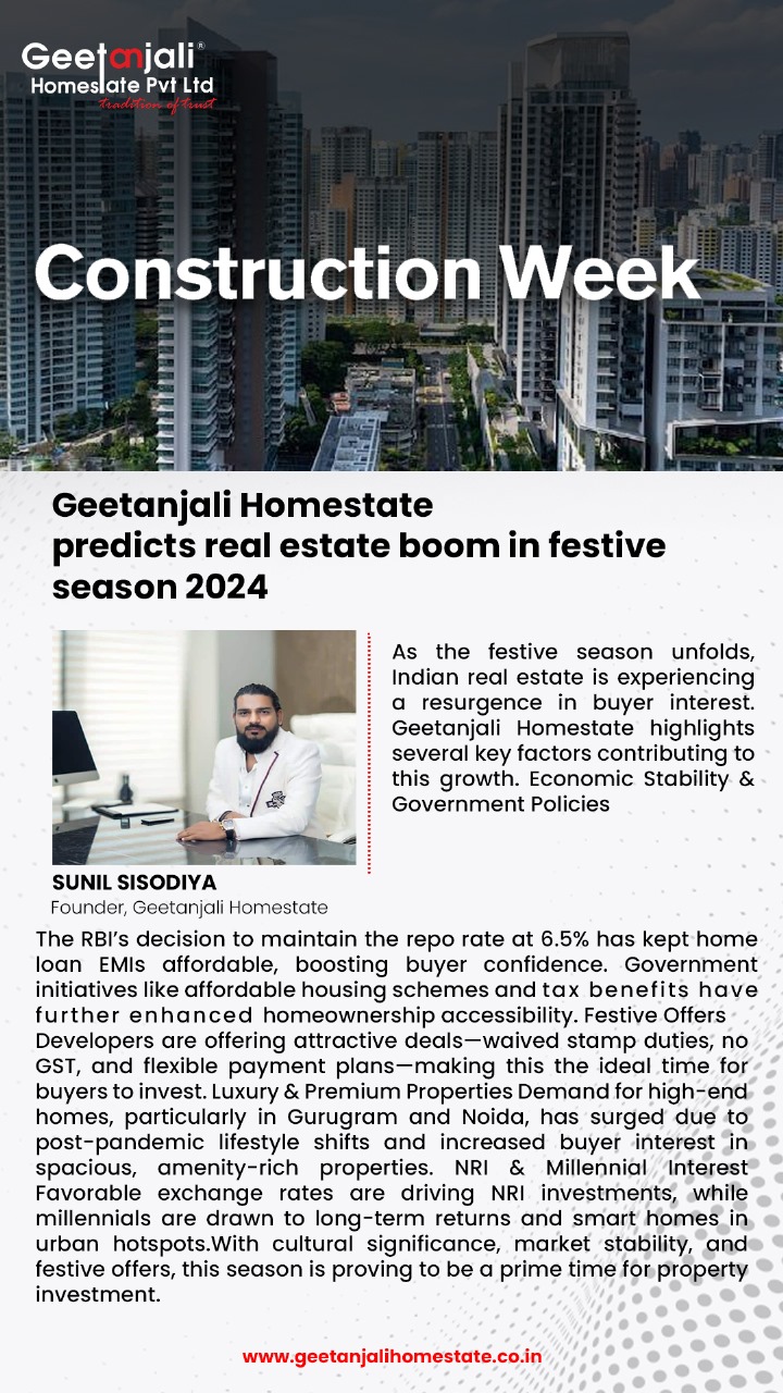 Geetanjali Homestate predicts real estate boom in festive season 2024