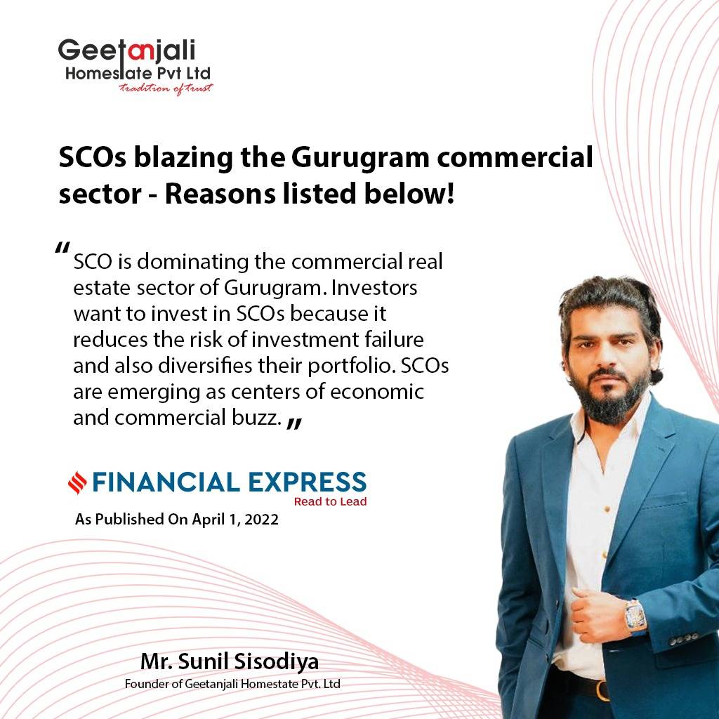 SCOs blazing the Gurugram commercial sector – Reasons listed below!