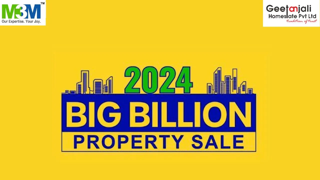 M3M Big Billion Property Sale: Luxury Living, Limited-Time Offers